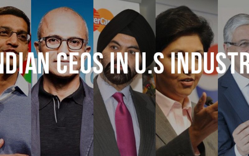 Top 6 Indian CEOs who are making their mark in U.S Industry